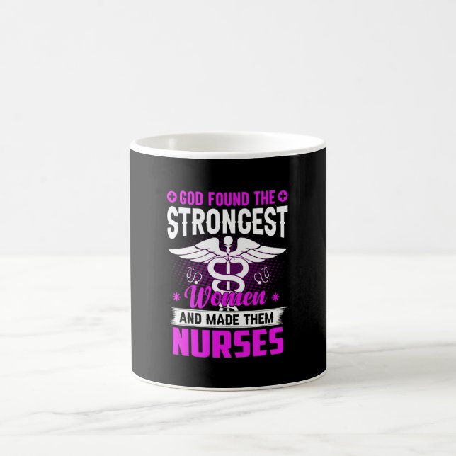 Nurse Gift God Found The Strongest Coffee Mug (Center)