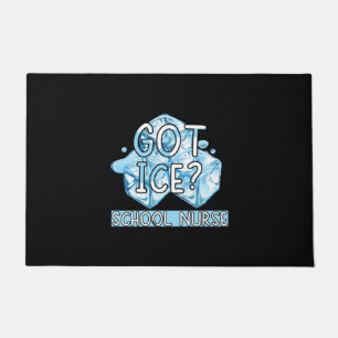 Nurse Gift   Got Ice School Nurse Doormat