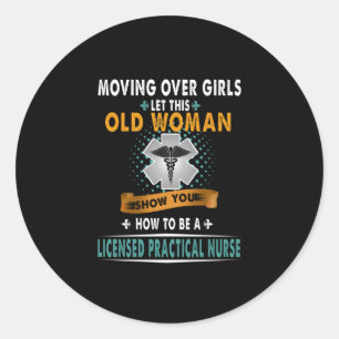 Nurse Gift   How To Be A Licensed Practical Nurse Classic Round Sticker