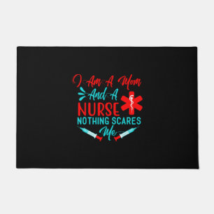 Nurse Gift I Am A Mom And A Nurse Doormat