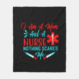 Nurse Gift I Am A Mom And A Nurse Fleece Blanket