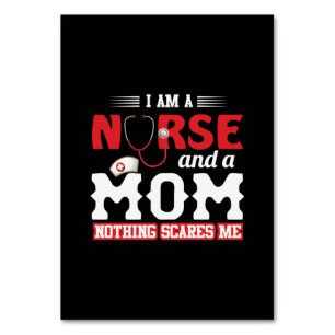 Nurse Gift   I Am A Nurse And A Mom Table Number