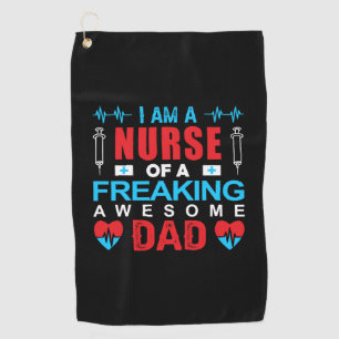 Nurse Gift I Am A Nurse Of A Freaking Golf Towel