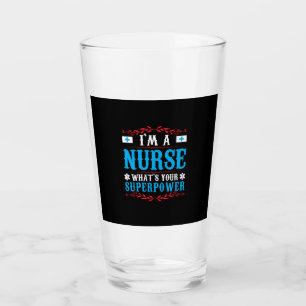 Nurse Gift I Am A Nurse Whats Your Glass