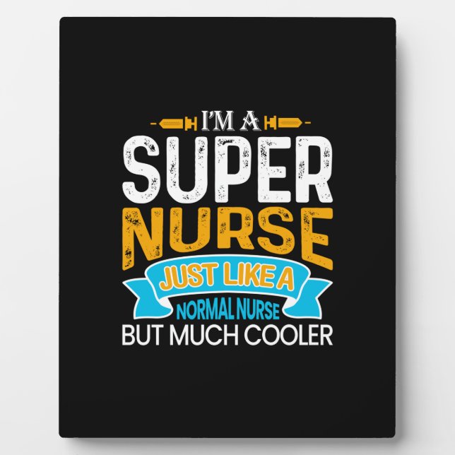 Nurse Gift | I Am A Super Nurse Plaque (Front)