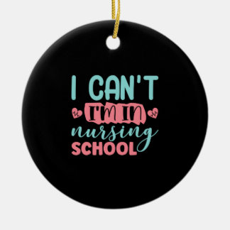 Nurse Gift | I Am In Nursing School Ceramic Ornament