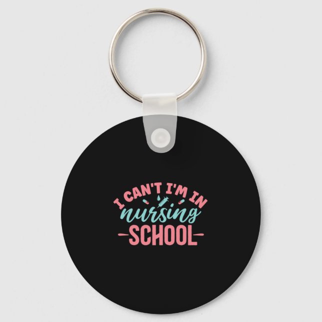 Nurse Gift | I Am In Nursing School Keychain (Front)