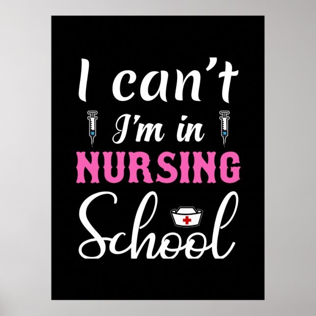 Nurse Gift | I Am In Nursing School Poster (Front)
