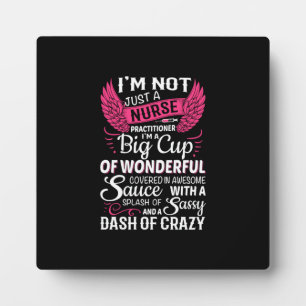 Nurse Gift I Am Not Just A Nurse Plaque