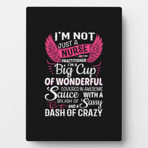 Nurse Gift   I Am Not Just A Nurse Plaque