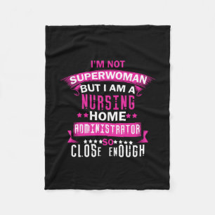 Nurse Gift I Am Not Superwoman Fleece Blanket