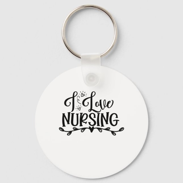Nurse Gift I Love Nursing Keychain (Front)
