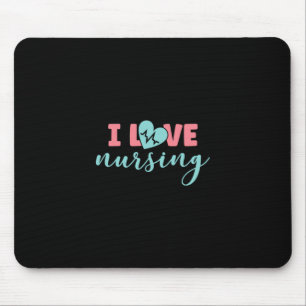 Nurse Gift I Love Nursing Mouse Pad