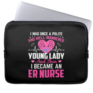 Nurse Gift I Was Once The Nice Nurse Laptop Sleeve