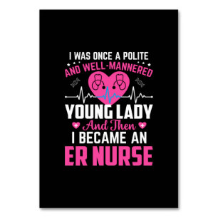 Nurse Gift   I Was Once The Nice Nurse Table Number