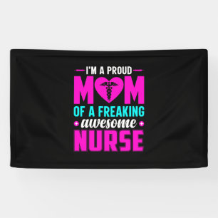 Nurse Gift I'm A Proud Mom Of Nurse Banner
