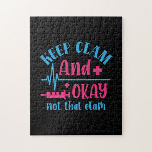 Nurse Gift Keep Calm And Okay Not That Clam Jigsaw Puzzle