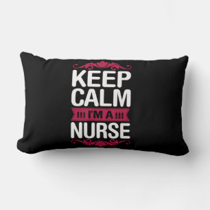 Nurse Gift Keep Calm I Am A Nurse Lumbar Pillow