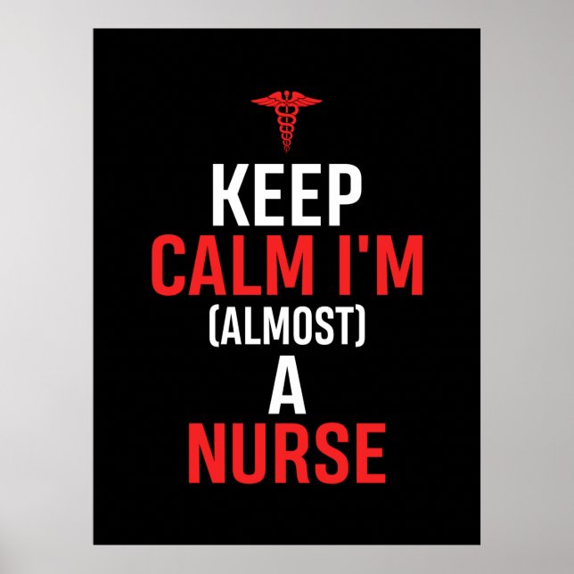 Nurse Gift | Keep Calm I Am A Nurse Poster (Front)