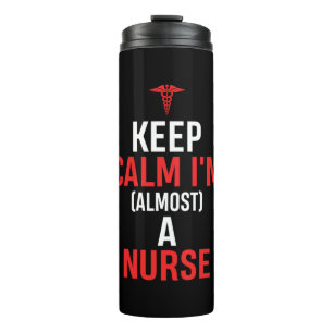 Nurse Gift Keep Calm I Am A Nurse Thermal Tumbler
