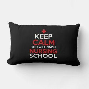 Nurse Gift Keep Calm You Will Finish Lumbar Pillow