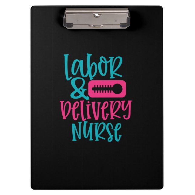 Nurse Gift | Labor Belivery Nurse Clipboard (Front)