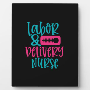 Nurse Gift Labour Belivery Nurse Plaque