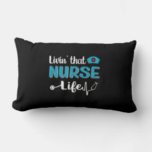 Nurse Gift   Living That Nurse Life Lumbar Pillow