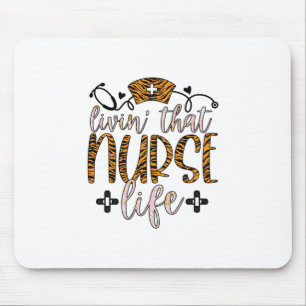 Nurse Gift   Living That Nurse Life Mouse Pad
