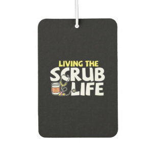 Nurse Gift Living The Scrub Life Air Freshener