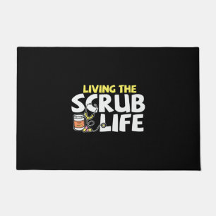 Nurse Gift Living The Scrub Life Doormat