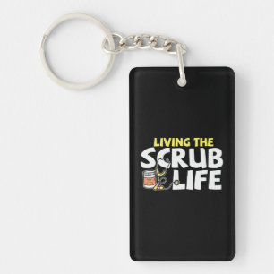 Nurse Gift Living The Scrub Life Keychain