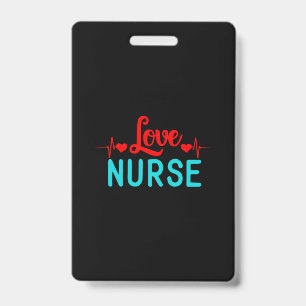 Nurse Gift   Love Nurse Badge