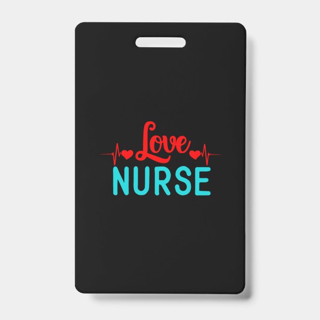 Nurse Gift | Love Nurse Badge (Front)