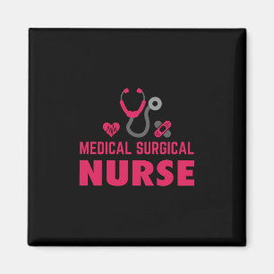 Nurse Gift Medical Surgical Nurse Magnet