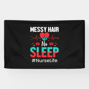 Nurse Gift Messy Hair Sleep Banner