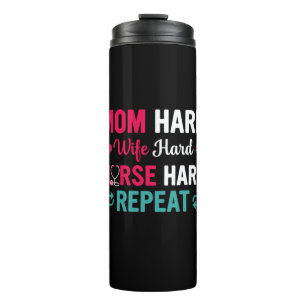 Nurse Gift   Mom Hard Wife Hard Nurse Thermal Tumbler