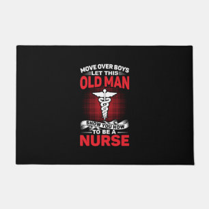 Nurse Gift   Move Over Boys Let This Old Man Doormat