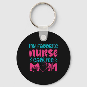 Nurse Gift My Favourite Nurse Care Me Mom Keychain