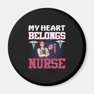 Nurse Gift   My Heart Belongs Nurse Magnet