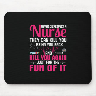 Nurse Gift | Never Disrespect A Nurse Mouse Pad