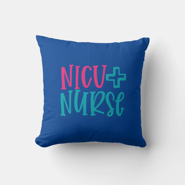 Nurse Gift | NICU Nurse Throw Pillow (Front)