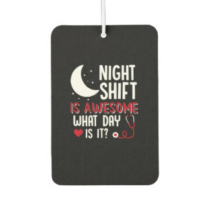Nurse Gift Night Shift Is Awesome Air Freshener