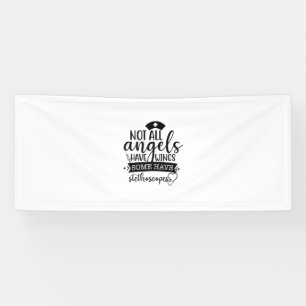 Nurse Gift Not All Angels Have Wings Banner