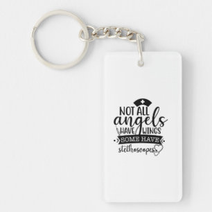 Nurse Gift Not All Angels Have Wings Keychain