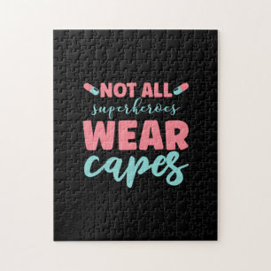 Nurse Gift Not All Superheroes Wear Capes Jigsaw Puzzle