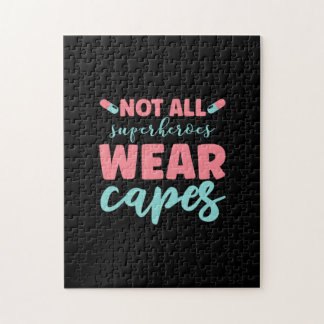 Nurse Gift | Not All Superheroes Wear Capes Jigsaw Puzzle
