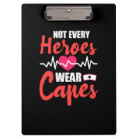 Nurse Gift | Not Every Heroes Wear Capes
