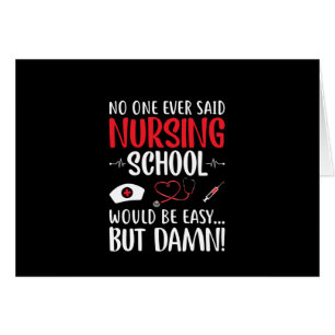 Nurse Gift Not One Ever Said Nursing School
