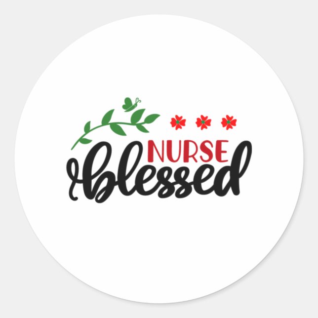 Nurse Gift Nurse Blessed Classic Round Sticker (Front)